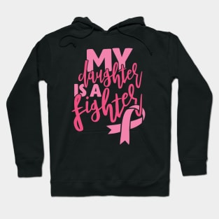 My daughter is a fighter Hoodie